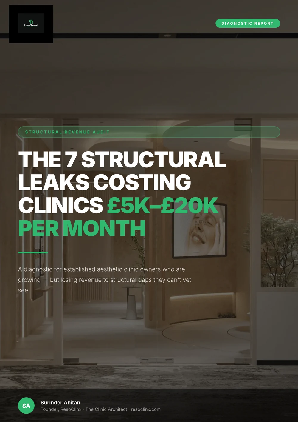 Cover of the ResoClinx guide: The 7 Structural Leaks Costing Clinics £5K–£20K Per Month.
