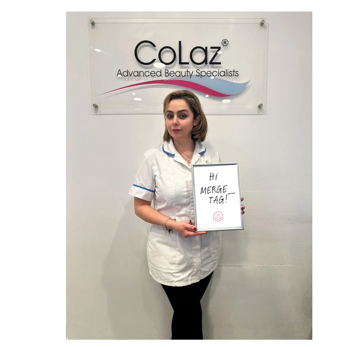 A CoLaz clinician holding a whiteboard reading 'Hi MERGE_TAG!' in front of the CoLaz sign — a template for a personalised WhatsApp review request.
